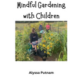 Mindful Gardening with Children - Paperback