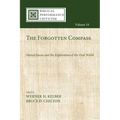 The Forgotten Compass: Marcel Jousse and the Exploration of the Oral World - Paperback