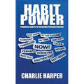 Habit Power: Powerful Habits to Overcome Procrastination - Paperback