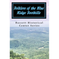 Folklore of the Blue Ridge Foothills - Paperback