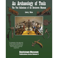 An Archaeology of Tools: The Tool Collections of the Davistown Museum - Paperback