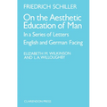 On the Aesthetic Education of Man in a Series of Letters - Paperback