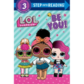 Be You! (L.O.L. Surprise!) - Paperback