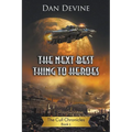 The Next Best Thing To Heroes - Paperback