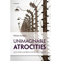 Unimaginable Atrocities: Justice, Politics, and Rights at the War Crimes Tribunals - Paperback