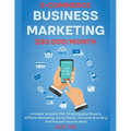 E-commerce Business Marketing $30.000/Month Includes: Amazon FBA, Dropshipping Shopify, Affiliate Marketing, Social Media, Personal Branding And Passi - Paperback