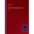 Historical and Biographical Essays: Vol. I - Paperback