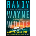 Tomlinson's Wake: A Doc Ford Novel - Hardcover
