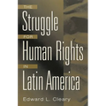 The Struggle for Human Rights in Latin America - Paperback