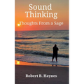 Sound Thinking Thoughts From a Sage - Paperback