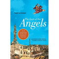 The Last of the Angels: A Modern Iraqi Novel - Paperback