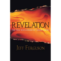 Revelation: The Full Disclosure of Jesus Christ - Paperback