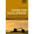 Taxing for Development: Contested Ideas, the State, and Commodity Taxes in Argentina - Hardcover