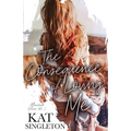 The Consequence of Loving Me: An Enemies to Lovers Romance - Paperback