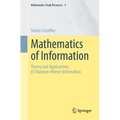 Mathematics of Information: Theory and Applications of Shannon-Wiener Information - Paperback