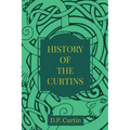 The History of the Curtins - Paperback