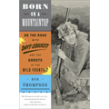 Born on a Mountaintop: On the Road with Davy Crockett and the Ghosts of the Wild Frontier - Paperback