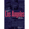 Signs of Los Angeles: Lost in the Dark - Paperback