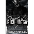 Property of a Rich Nigga 2 - Paperback