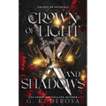 Crown of Light and Shadows: A Fantasy Romance - Paperback