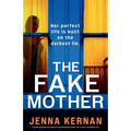 The Fake Mother - Paperback