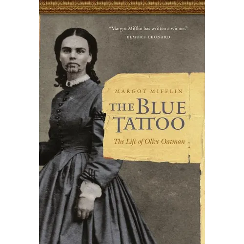 The Blue Tattoo: The Life of Olive Oatman - Hardcover