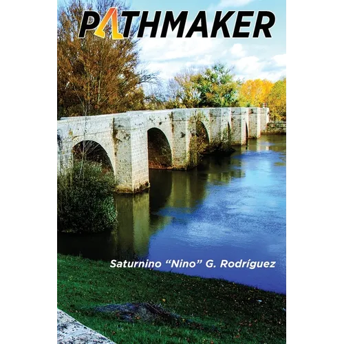 Pathmaker: A Journey of Identity, Faith, and Resilience Across Three Continents - Paperback