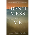 Don't Mess with Me - Paperback