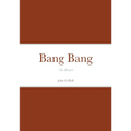 Bang Bang: -The Return- - Paperback