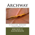 Archway: Lifetime Rhyme (I) - Paperback