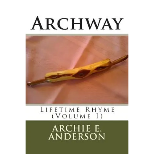 Archway: Lifetime Rhyme (I) - Paperback