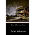 Tales of Men and Ghosts - Paperback