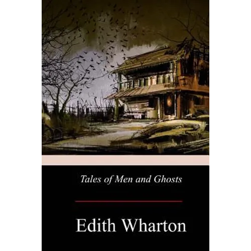 Tales of Men and Ghosts - Paperback