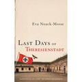 Last Days of Theresienstadt - Hardcover