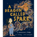 A Dragon Called Spark: A Hanukkah Story - Hardcover