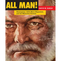 All Man!: Hemingway, 1950s Men's Magazines, and the Masculine Persona - Hardcover