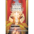 Music Moves Me Worship Moves God - Paperback