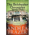 The Belchester Chronicles Books 1 - 3 - Paperback