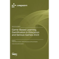 Game-Based Learning, Gamification in Education and Serious Games 2023 - Hardcover