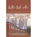 Who We Are: Cameron High School Alumni (1957-71), Nashville's Last Generation of Segregated Education - Paperback