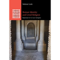 Roman Identity and Lived Religion: Baptismal Art in Late Antiquity - Hardcover