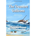 The Treasure Galleons: Prequel to The Golden Age of Pyracy Series - Paperback