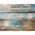 Jason Izumi - Recent Work 2025: A Catalogue of Original Paintings by Jason Izumi - Paperback