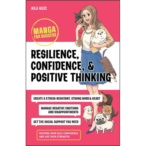 Resilience, Confidence, and Positive Thinking: Manga for Success - Paperback