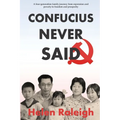 Confucius Never Said - Paperback