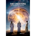 The Creators - Architects of the Universe - Paperback