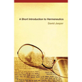 A Short Introduction to Hermeneutics - Paperback