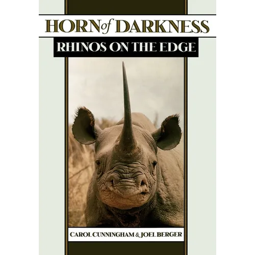 Horn of Darkness: Rhinos on the Edge - Hardcover