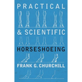 Practical and Scientific Horseshoeing - Paperback