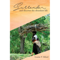 Surrender and Discover the Abundant Life - Paperback
